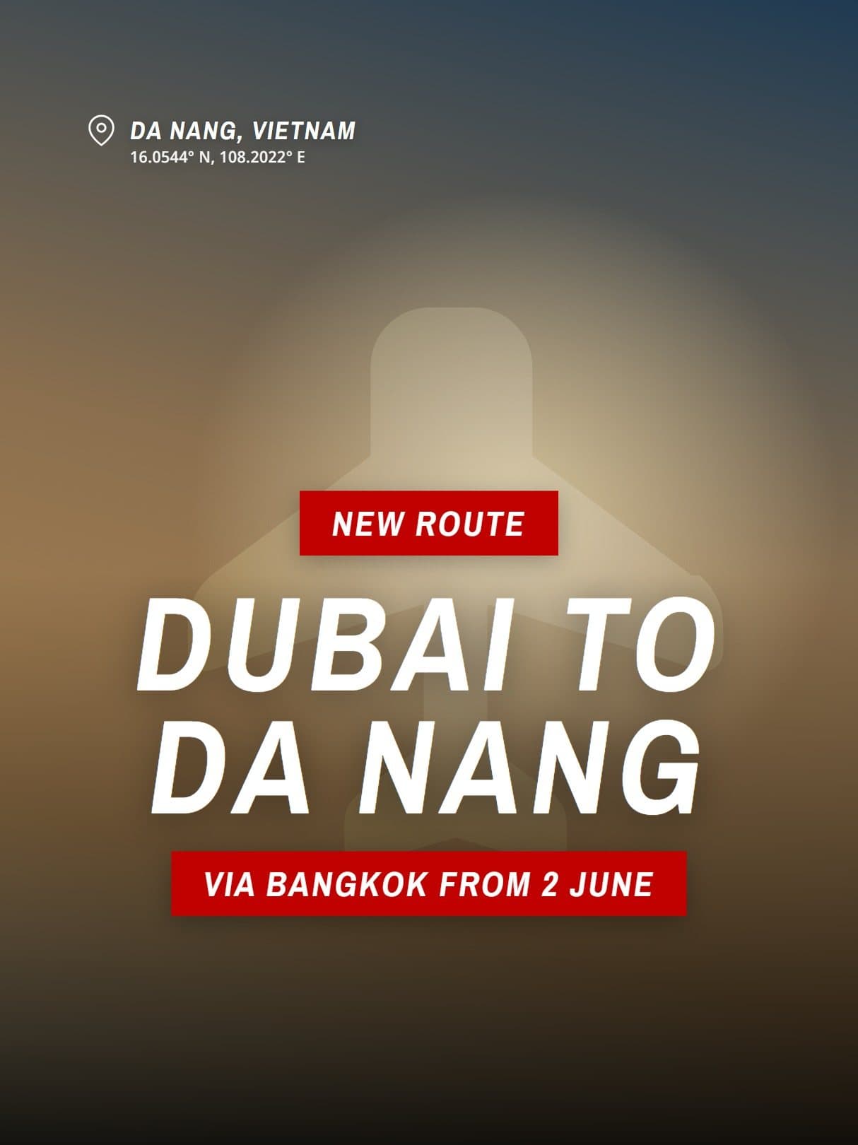 Generated new-route social ad — Dubai to Da Nang